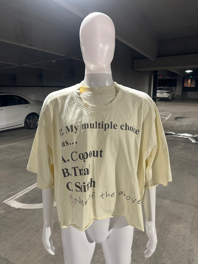 'Multiple Choice' Tee